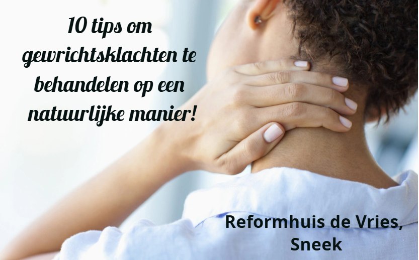 10 tips om gewrichtsklachten te behandelen op een natuurlijke manier!